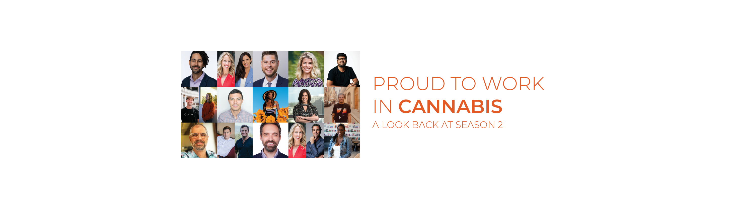 Proud to Work in Cannabis: A Look Back at Season 2
